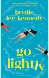 Go Lightly: 'nails the chaos, panic and joy of being young'