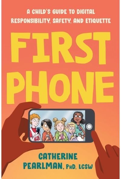 First Phone A Child's Guide to