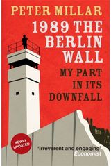 1989 the Berlin Wall My Part in Its