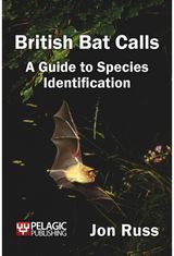 British Bat Calls A Guide to Species