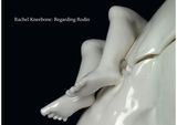 Rachel Kneebone Regarding Rodin