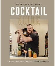 Steve the Bartender's Cocktail Guide Tools - Techniques - Recipes