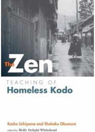 Zen Teaching of Homeless Kodo
