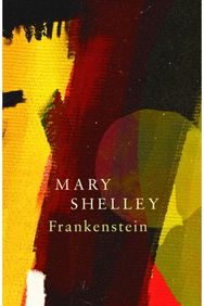 Frankenstein; Or, The Modern Prometheus (Legend Classics)