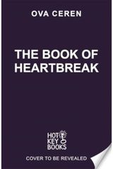 Book of Heartbreak: A cursed heart. A celestial fate. A love that could rewrite the stars.