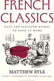 French Classics: The instant SUNDAY TIMES BESTSELLER with easy and elevated recipes to cook at home