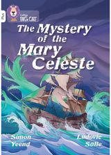 Mystery of the Mary Celeste: Band 10+/White Plus