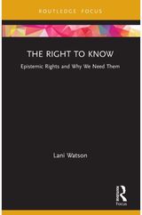 Right to Know Epistemic Rights and