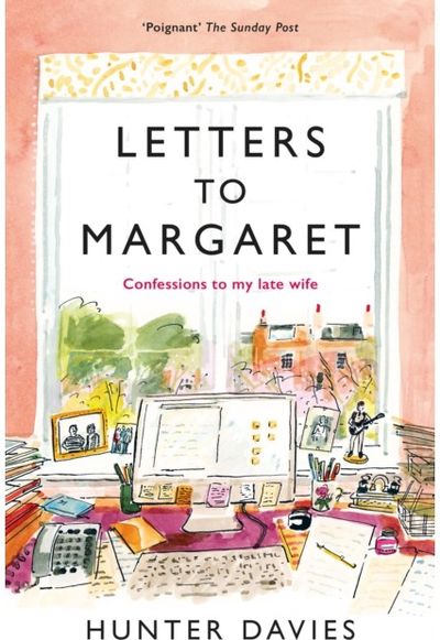 Letters to Margaret: Confessions to my late wife