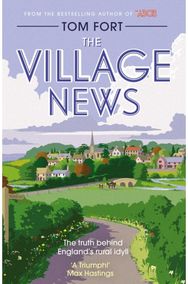 Village News: The Truth Behind England's Rural Idyll The Truth Behind England's Rural Idyll