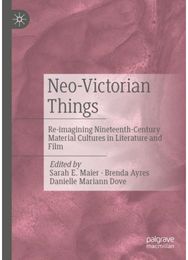 Neo-Victorian Things Re-imagining