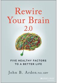 Rewire Your Brain Five Healthy Factors