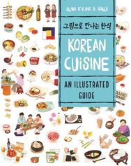 Korean Cuisine An Illustrated Guide
