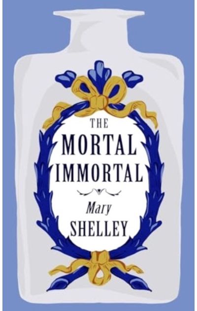 Mortal Immortal