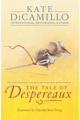 Tale of Despereaux Being the Story of a