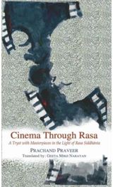 Cinema Through Rasa A Tryst with
