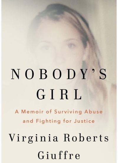 Nobodys Girl: A Memoir of Surviving Abuse and Fighting for Justice