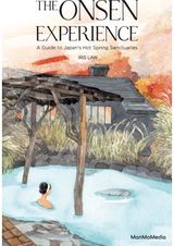 Onsen Experience: A Guide to Japan's Hot Spring Sanctuaries