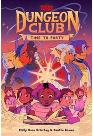Dungeons & Dragons: Dungeon Club: Time to Party