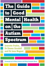 Guide to Good Mental Health on the Autism Spectrum