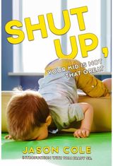 Shut Up, Your Kid