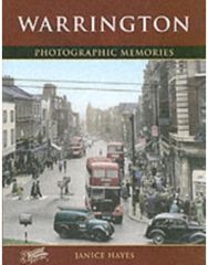 Warrington: Photographic Memories Photographic Memories