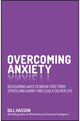 Overcoming Anxiety Reassuring Ways to
