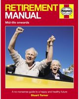 Retirement Manual A no-nonsense guide