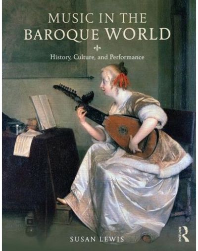 Music in the Baroque History, Culture,