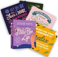 Louise Hays Affirmations for a Stress-Free Life: A 12-Card Deck for Greater Calm, Balance, and Ease Greater Calm, Balance, and Ease