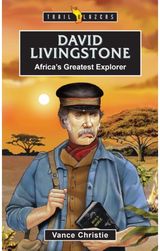 David Livingstone Africa’s Greatest