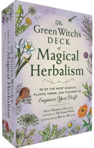Green Witchs Deck of Magical Herbalism: 50 of the Most Magical Plants, Herbs, and Flowers to Empower Your Craft
