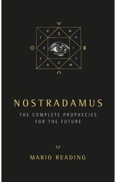 Nostradamus The Complete