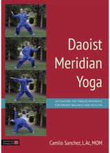 Daoist Meridian Yoga Activating the