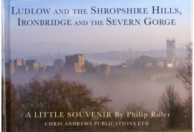 Ludlow and the Ironbridge and the