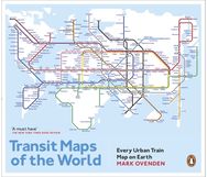 Transit Maps of the World: Every Urban Train Map on Earth Every Urban Train Map on Earth