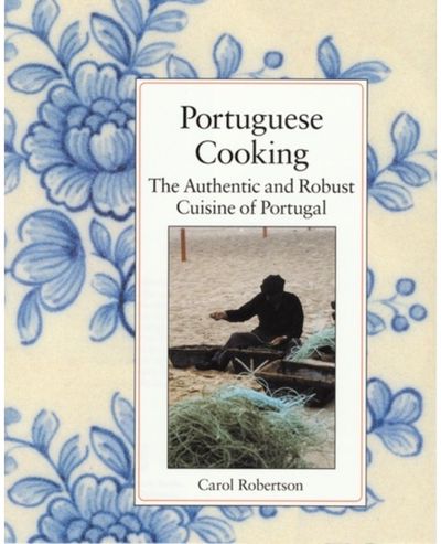 Portuguese Cooking The Authentic and