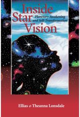 Inside Star Vision Planetary Awakening