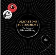 ALWAYS ONE BUTTON SHORT THE BUTTONS OF E