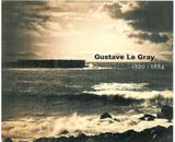 Gustave Le Gray –