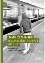 Childrens Mobilities Interdependent,