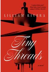 Tiny Threads: A Novel