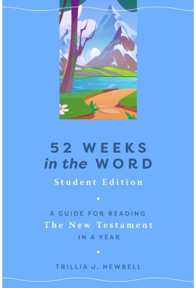 52 Weeks in the Word: Student Edition