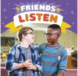 Friends Listen