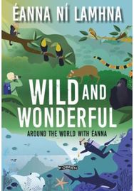 Wild and Wonderful Around the World