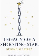 Legacy Of A Shooting Star: Beyond Alcatraz