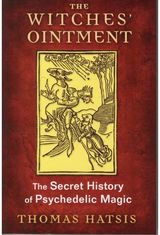 Witches Ointment The Secret History
