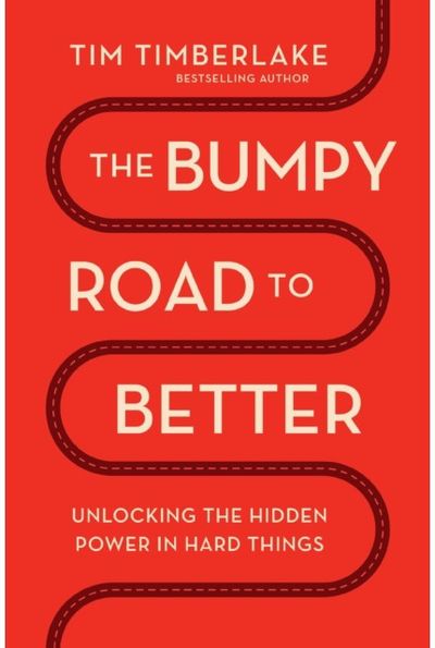 Bumpy Road to Better: Unlocking the Hidden Power in Hard Things