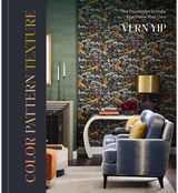 Color Pattern Texture: The Foundation to Make Your Home Your Own