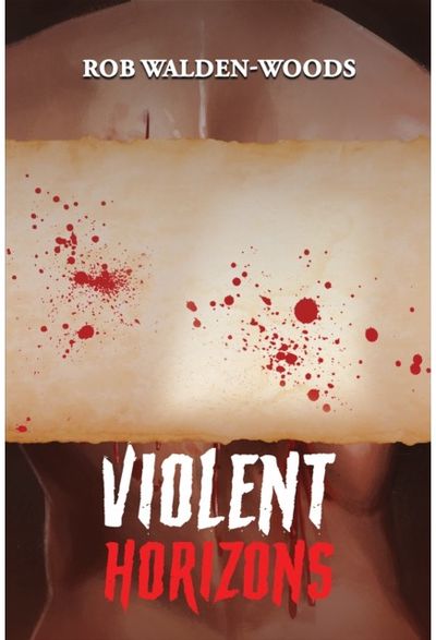 Violent Horizons